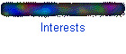 Interests